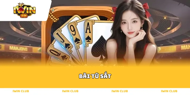 Bài tứ sắt